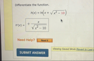 Differentiate the function. h ( x ) = l n ( x x 2