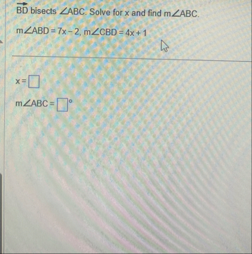 vec ( B D ) bisects ? ? A B C . Solve for x and