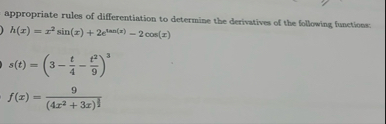 appropriate rules of differentiation to determine