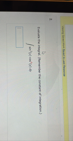 Vewing Saved Work Revert to Last Response 2 .