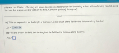 A farmer has 2 2 0 0 m of fencing and warts to