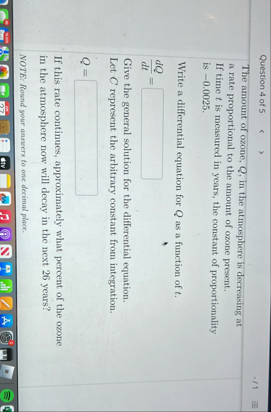 Question 4 of 5 The amount of ozone, Q , in the