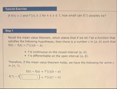 Tutorial Exercise If f ( 4 ) = 2 and f ' ( x ) 2