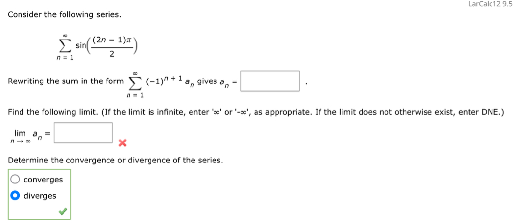 LarCalc 1 2 9 . 5 Consider the following series.