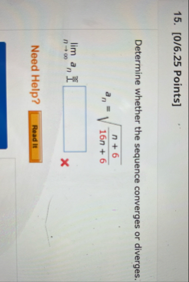 [ 0 / 6 . 2 5 Points ] Determine whether the
