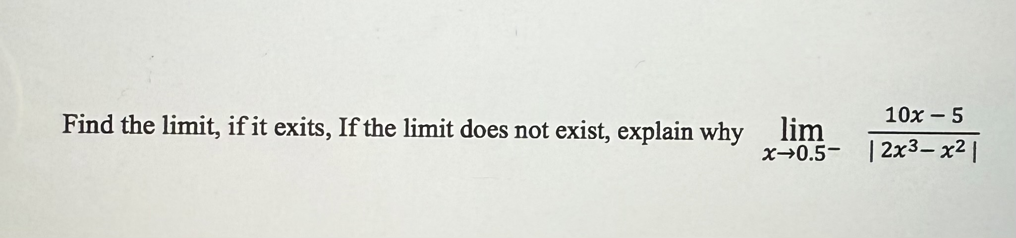 Find the l i m i t , i f i t exits, I f the l i m