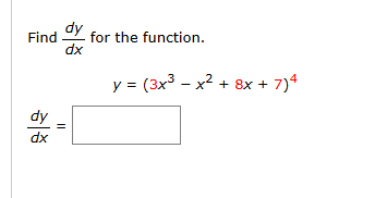 Find d y d x for the function. d y d x = ( 3 x 3