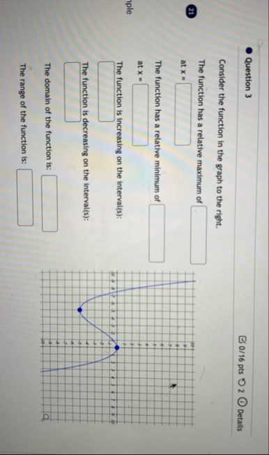 Question 3 0 / 1 6 pts 2 Details Consider the