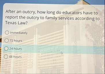 After an outcry, how long do educators have to