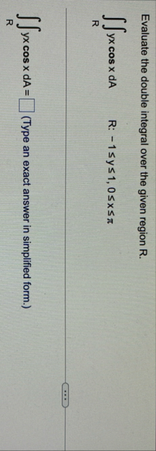 Evaluate the double integral over the given