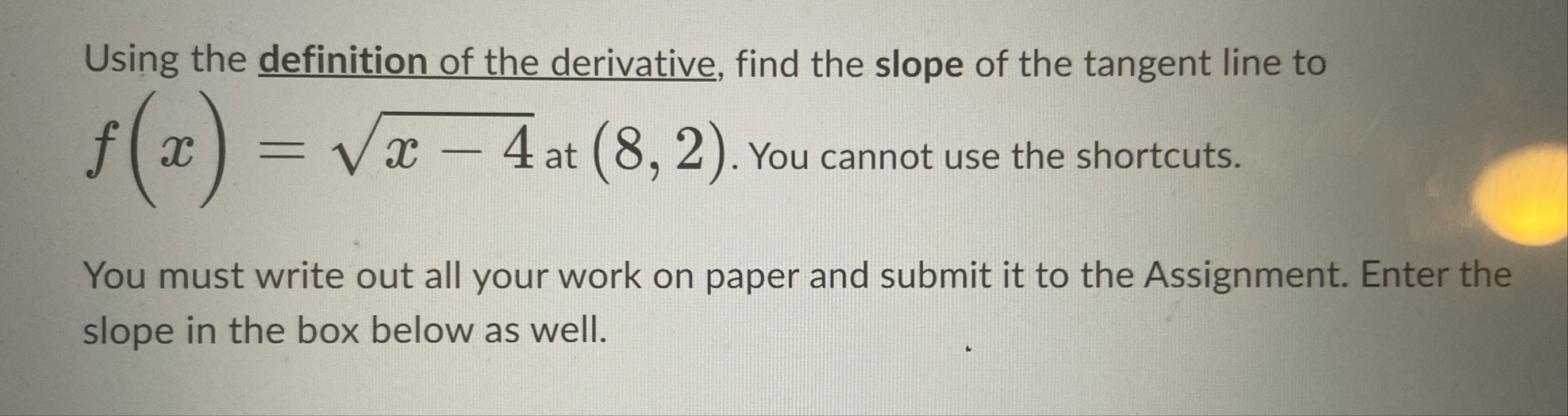 Using the definition of the derivative, find the