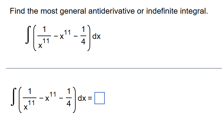 Find the most general antiderivative o r