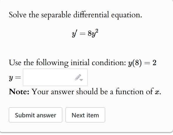 Solve the separable differential equation. y ' =