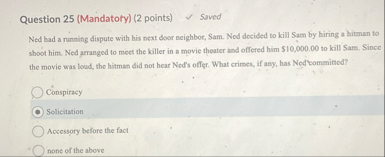 Question 2 5 ( Mandatory ) ( 2 points ) saved Ned