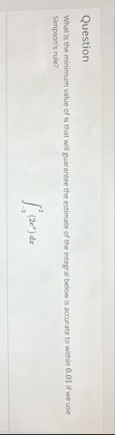 Question What is the minimum value of n that will