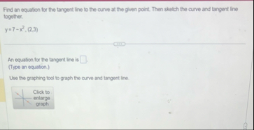 Find an equation for the tangent line to the