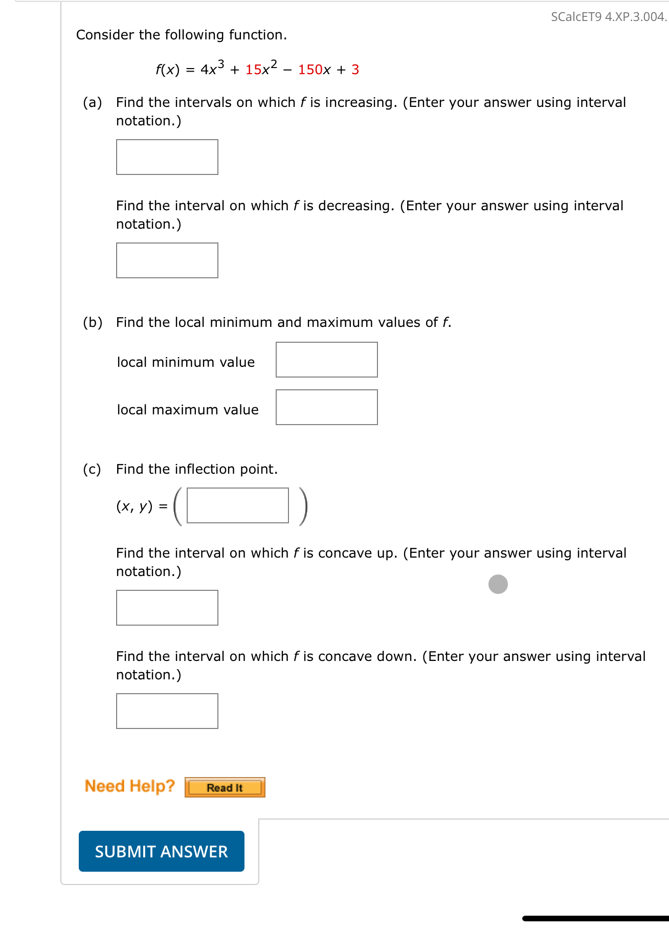 Consider the following function. f ( x ) = 4 x 3