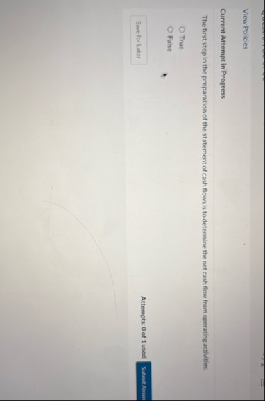 View Policies Current Attempt in Progress The