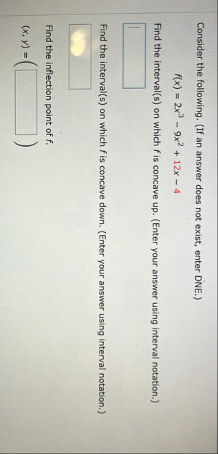 Consider the following. ( If an answer does not