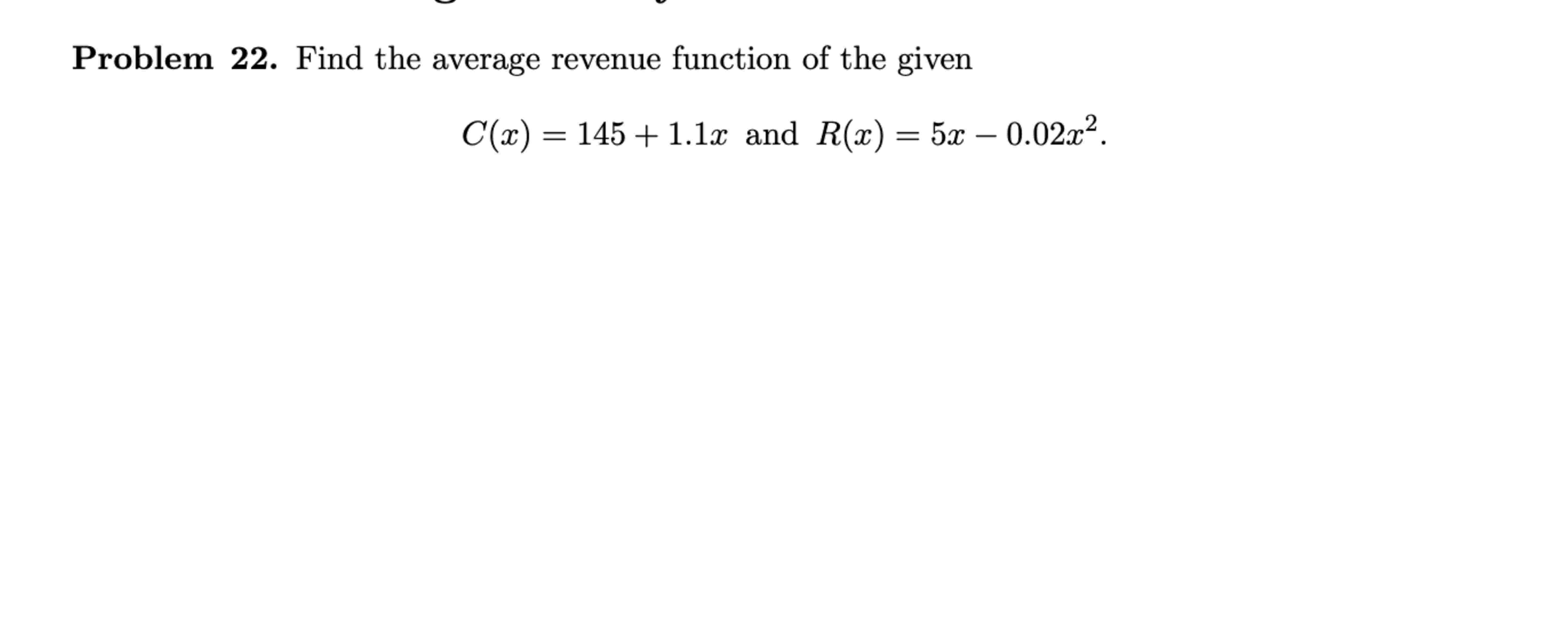 Problem 2 2 . Find the average revenue function o