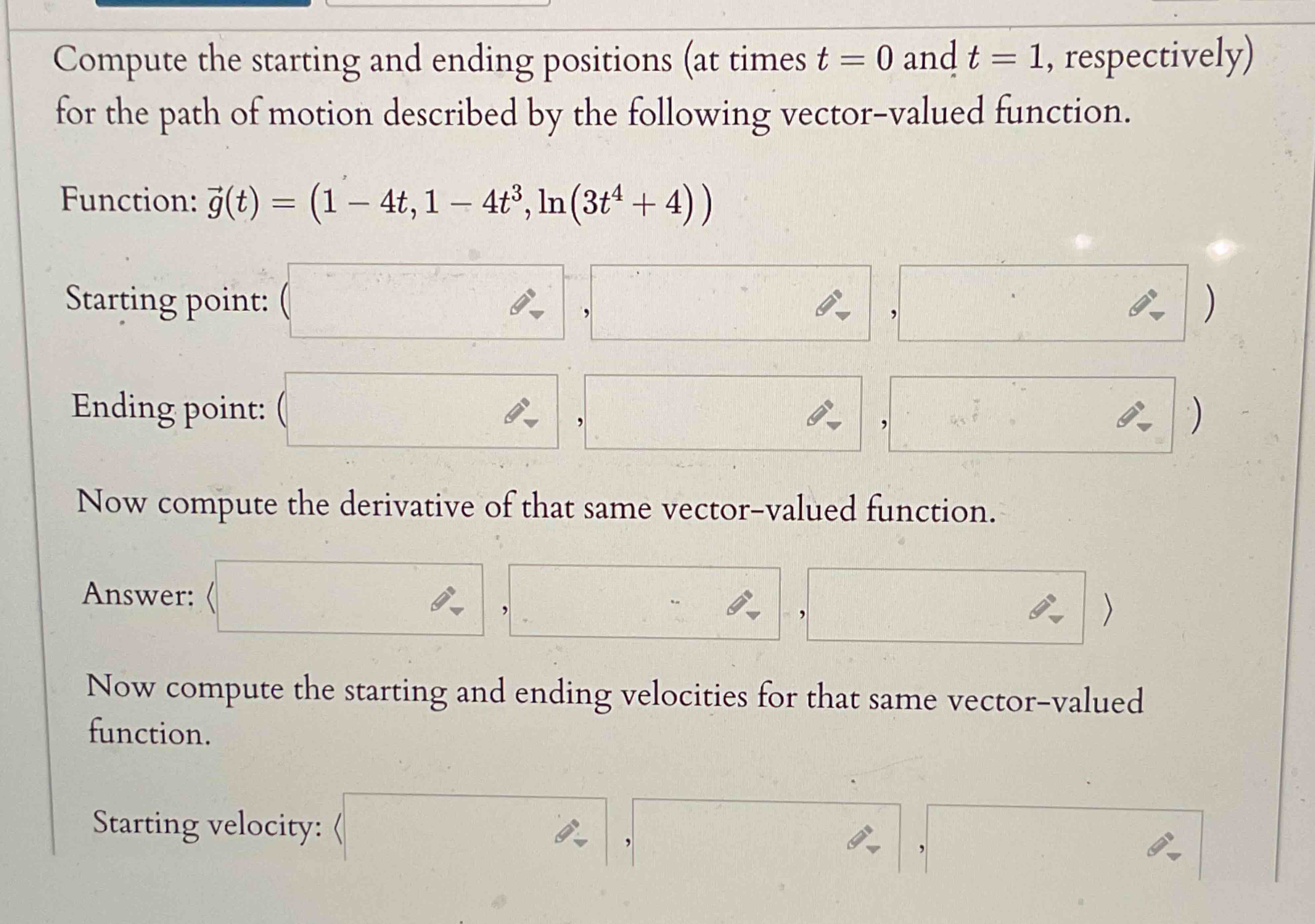 t = 0 and t = 1 , respectivelyvec ( g ) ( t ) = (