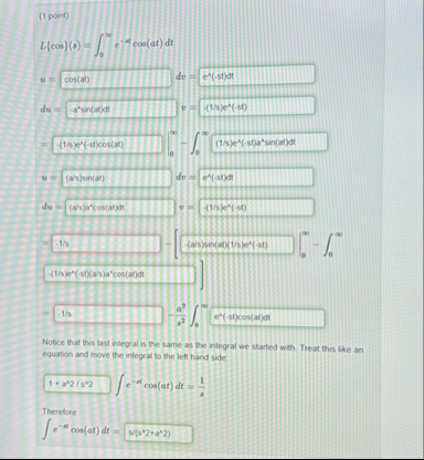 ( 1 point ) L { c o s } ( s ) = 0 e - s t c o s (