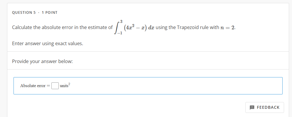 QUESTION 5 * 1 POINT Calculate the a b s o l u t