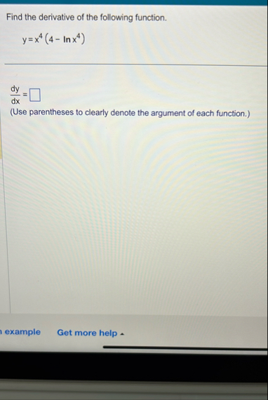 Find the derivative of the following function. y