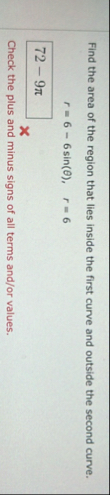 Find the area of the region that lies inside the