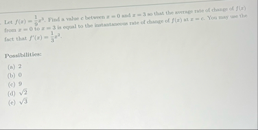Let f ( x ) = 1 9 x 3 . Find a value c between x