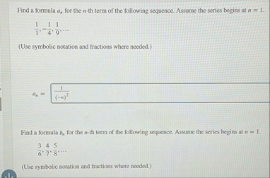 Find a formula a n for the n - th term of the