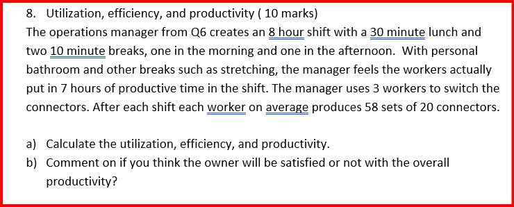 Utilization, efficiency, and productivity ( 1 0