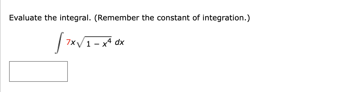Evaluate the integral. ( R e m e m b e r the