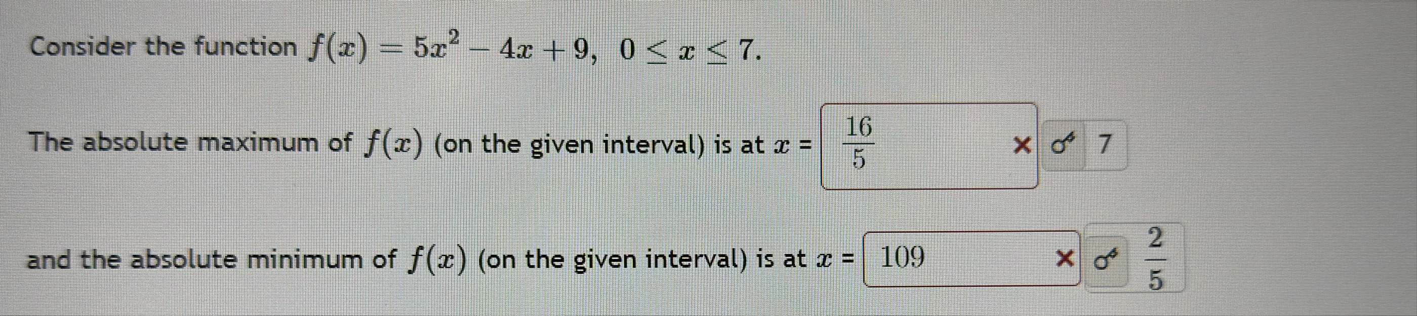 Consider the function f ( x ) = 5 x 2 - 4 x 9 , 0