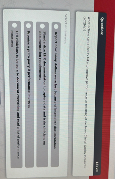 Question: 1 5 / 2 0 What actions can a facility