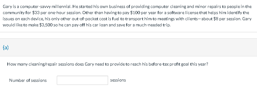 Gary is a computer - savy millennial. He started