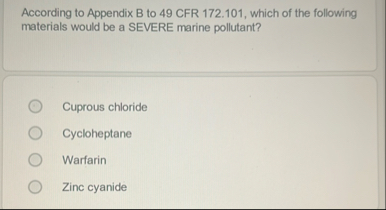 According to Appendix B to 4 9 CFR 1 7 2 . 1 0 1