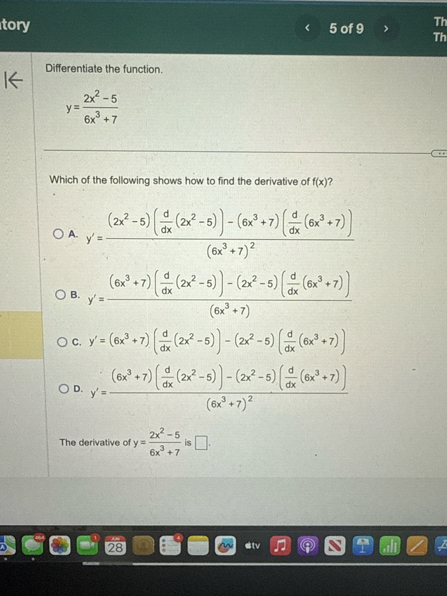 5 of 9 Differentiate the function. y = 2 x 2 - 5