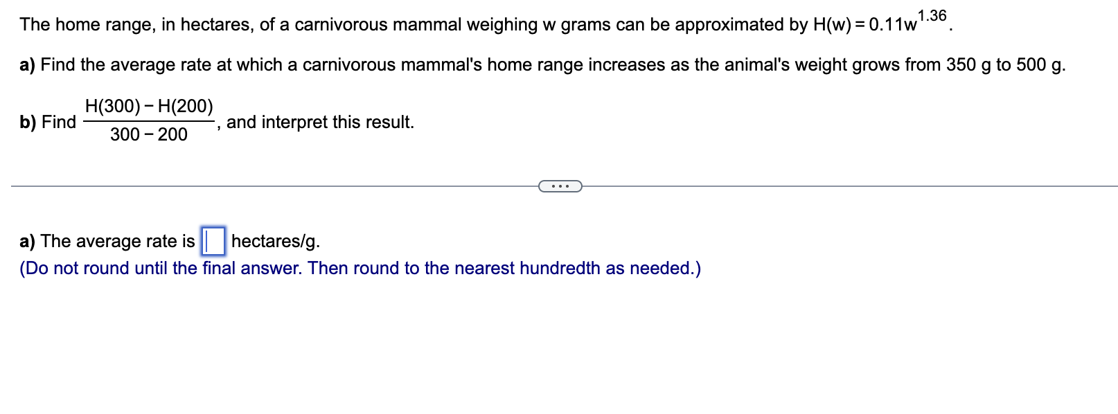 The home range, i n hectares, o f a carnivorous