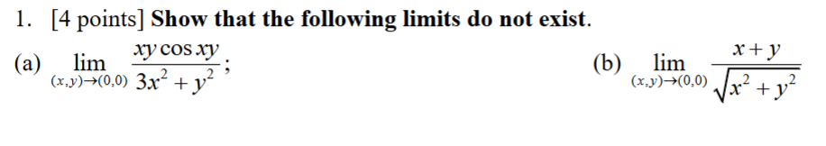 [ 4 points ] Show that the following l i m i t s