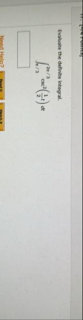 Evaluate the definite integral. 3 2 3 c s c 2 ( 1