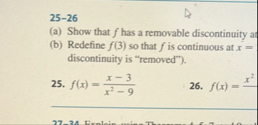 2 5 - 2 6 ( a ) Show that f has a removable