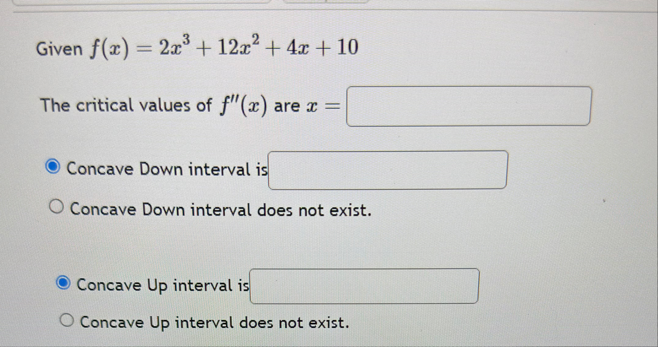 Given f ( x ) = 2 x 3 1 2 x 2 4 x 1 0 The