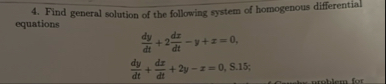 Find general solution of the following system of