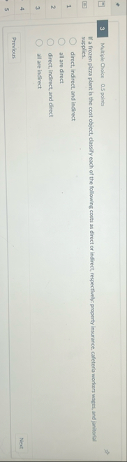 3 Multiple Choice 0 . 5 points If a frozen pizza