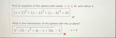 Find an equation of the sphere with center ( - 2