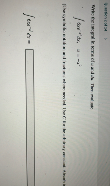 Question 2 of 1 4 Write the integral in terms of