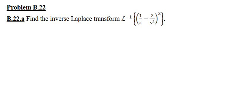 Problem B . 2 2 B . 2 2 . a Find the inverse