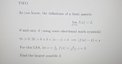 TWO As you know, the definition of a limit