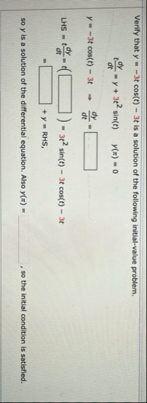 Verify that y = - 3 t c o s ( t ) - 3 t is a